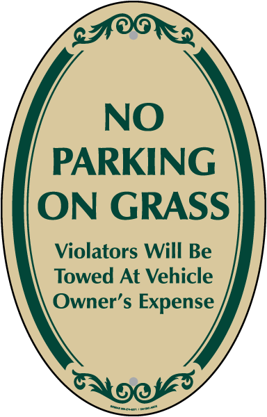 No Parking On Grass Sign