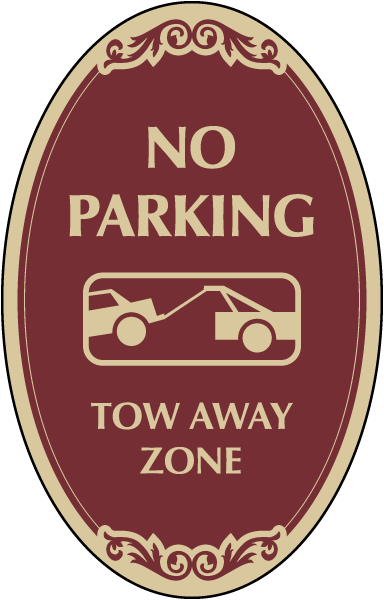 No Parking Tow Away Zone Sign