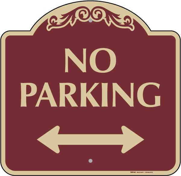 No Parking (Double Arrow) Sign