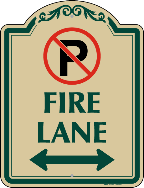 Fire Lane (Double Arrow) Sign