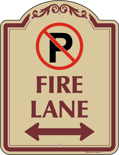 Fire Lane (Double Arrow) Sign