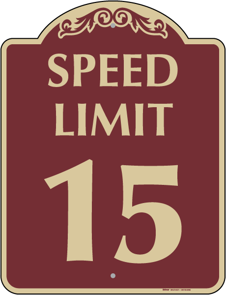 Speed Limit 15 Sign