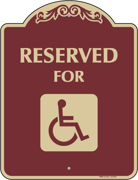 Accessible Reserved Parking Sign