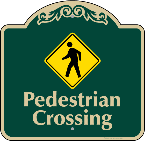Pedestrian Crossing Sign