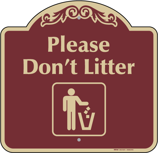 Please Don't Litter Sign