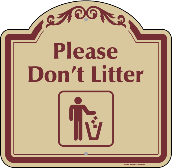 Please Don't Litter Sign
