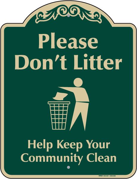 Please Don't Litter Sign