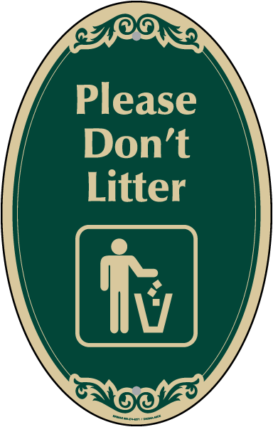 Please Don't Litter Sign