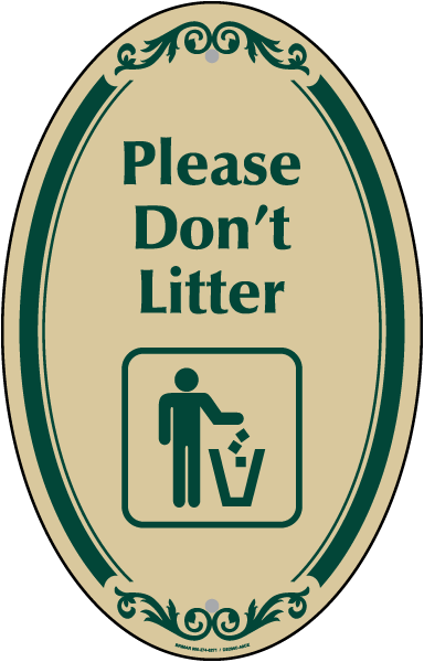 Please Don't Litter Sign