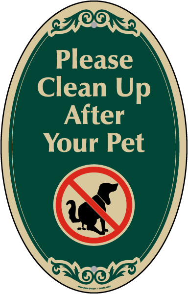 Please Clean Up After Your Pet Sign