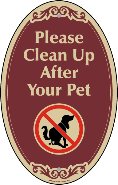 Please Clean Up After Your Pet Sign
