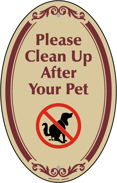 Please Clean Up After Your Pet Sign