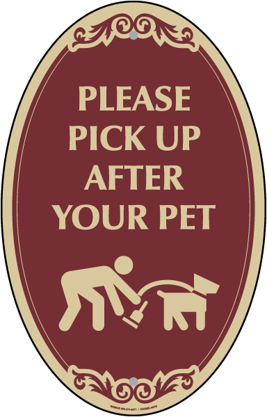 Please Pick Up After Your Pet Sign
