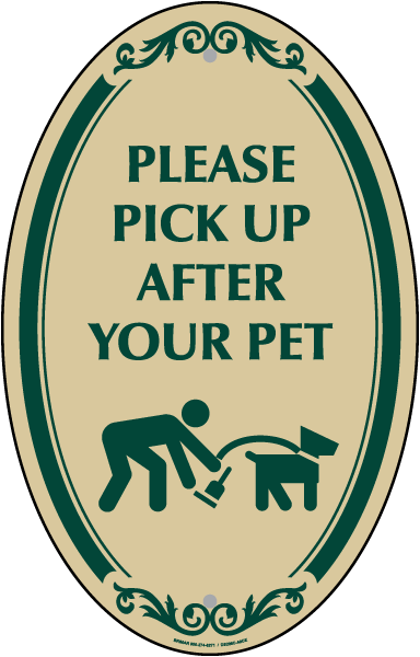 Please Pick Up After Your Pet Sign