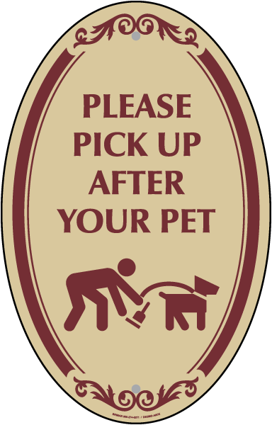 Please Pick Up After Your Pet Sign