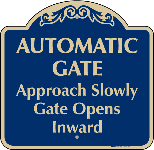 Automatic Gate Sign