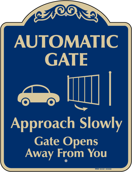 Automatic Gate Sign