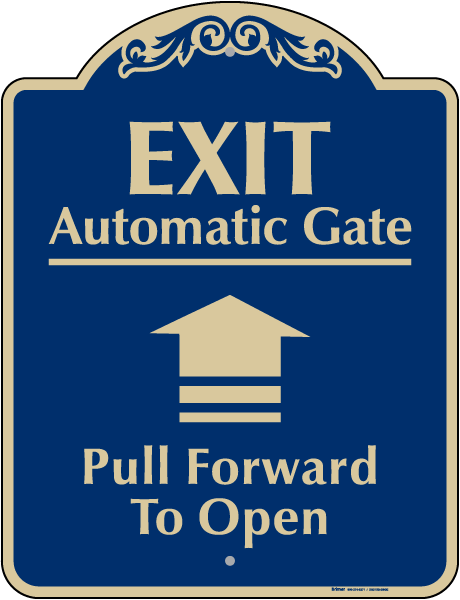 Exit Automatic Gate Sign