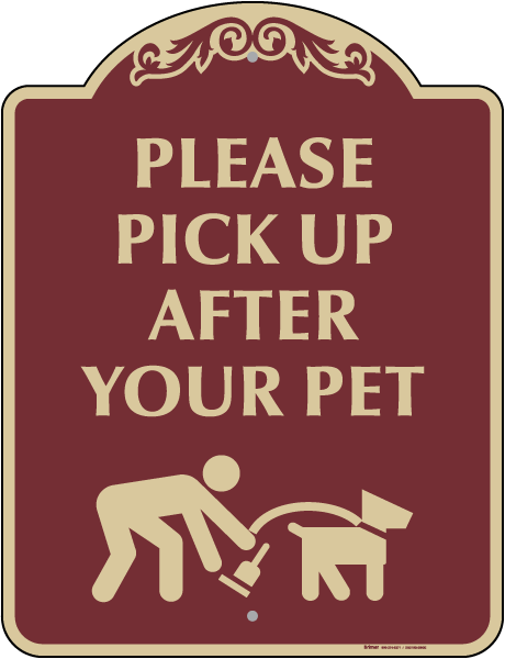 Please pick up after your pet Sign