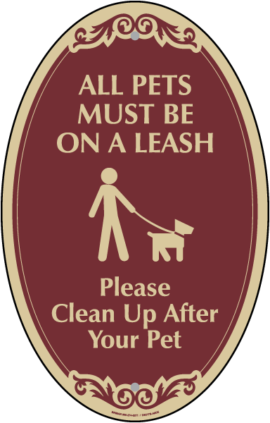 All Pets Must Be On A Leash Sign