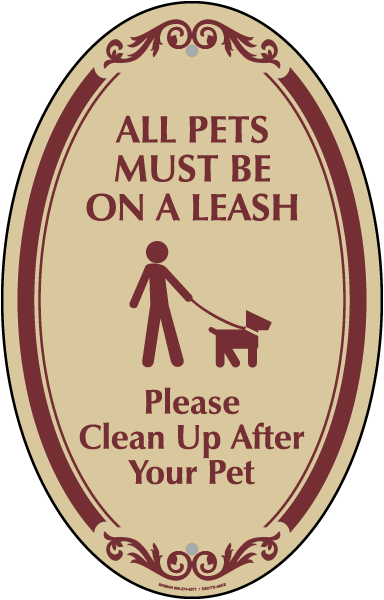 All Pets Must Be On A Leash Sign