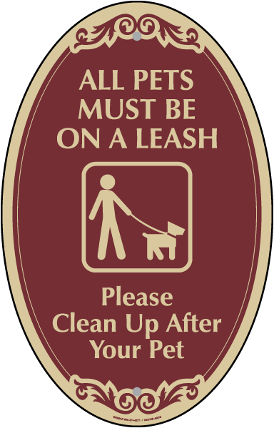 All Pets Must Be On A Leash Sign