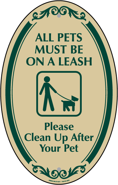 All Pets Must Be On A Leash Sign