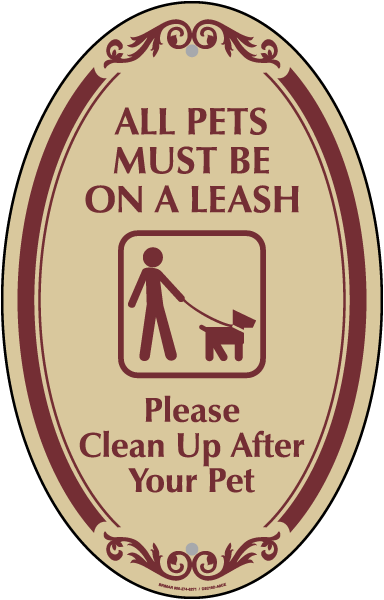 All Pets Must Be On A Leash Sign