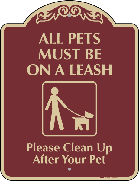 All Pets Must Be On A Leash Sign