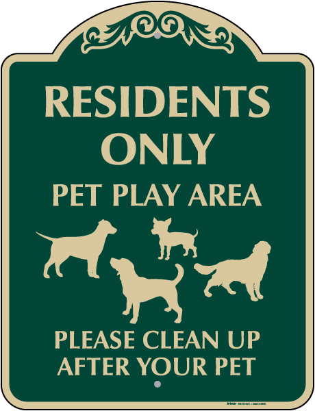 Residents Only Pet Play Area Sign