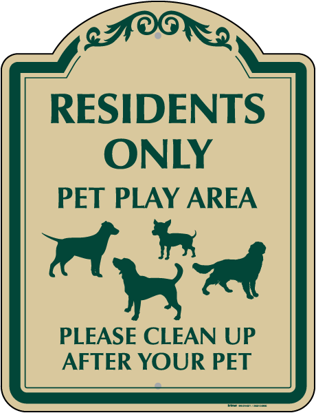Residents Only Pet Play Area Sign
