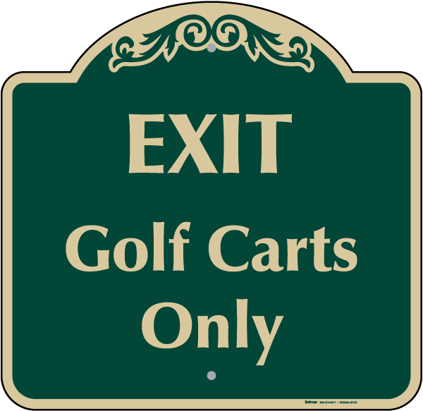 Exit Golf Carts Only Sign
