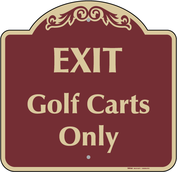 Exit Golf Carts Only Sign