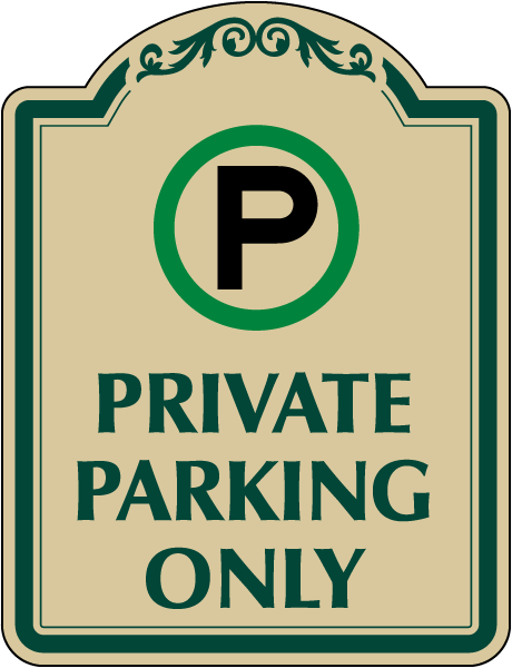 Private Parking Only Sign