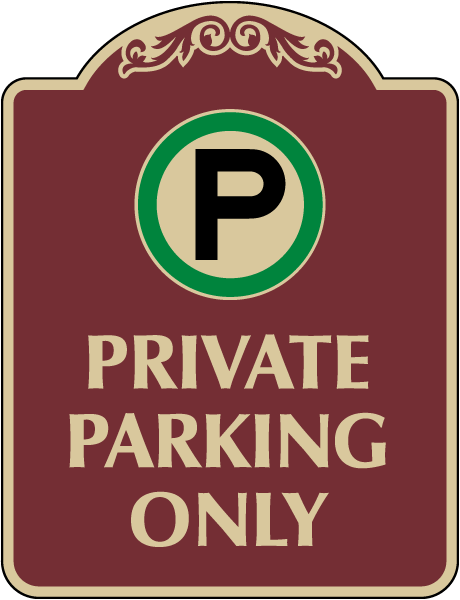 Private Parking Only Sign