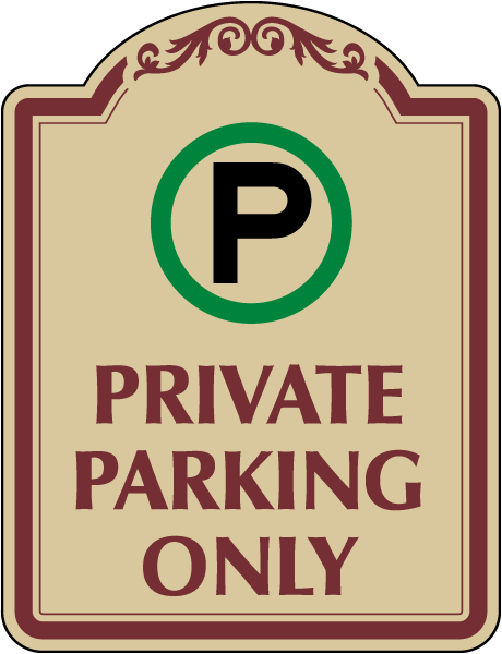 Private Parking Only Sign