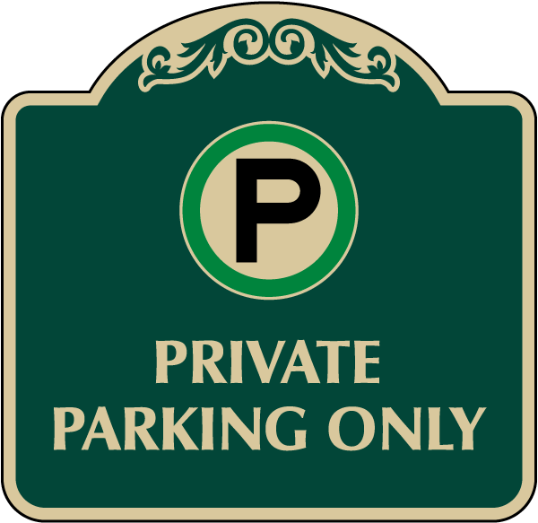 Private Parking Only Sign