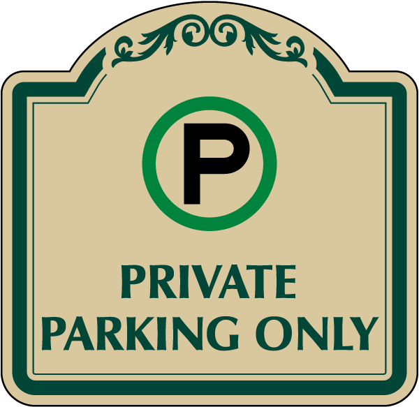 Private Parking Only Sign