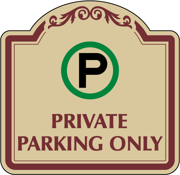 Private Parking Only Sign