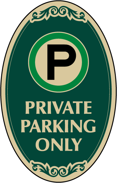 Private Parking Only Sign