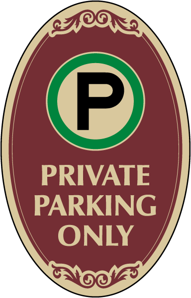 Private Parking Only Sign