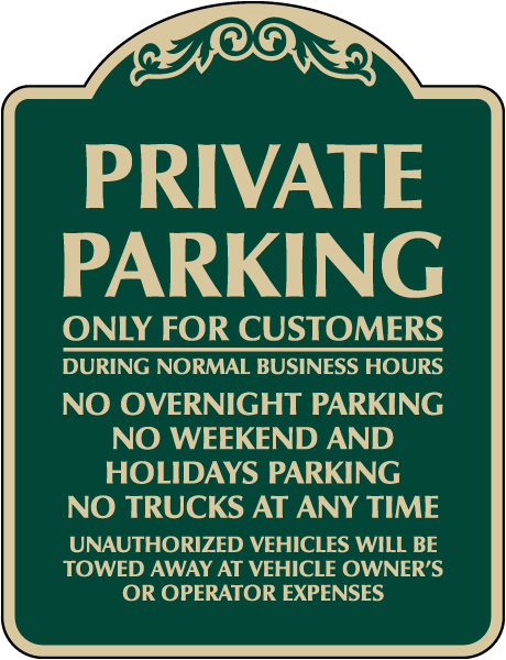 Private Parking Only For Customers Sign