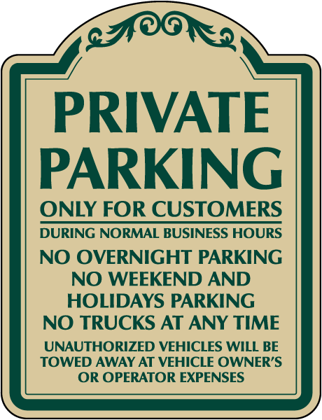 Private Parking Only For Customers Sign