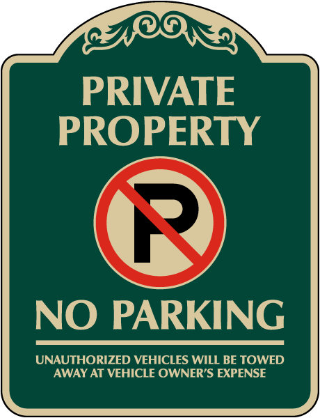 Private Property No Parking Sign