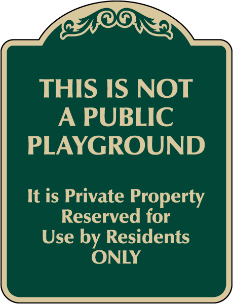 Private Property Reserved For Residents Only Sign