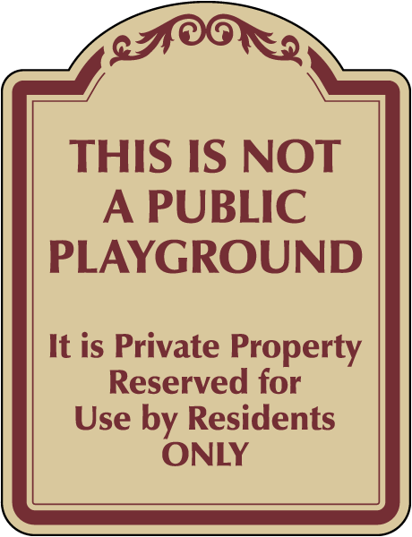 Private Property Reserved For Residents Only Sign