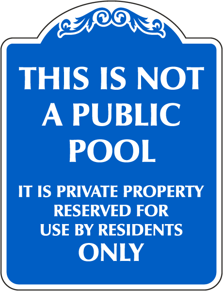 This is Not a Public Pool Sign