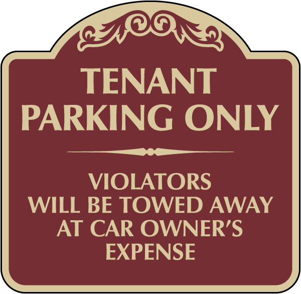 Tenant Parking Only Tow Away Sign