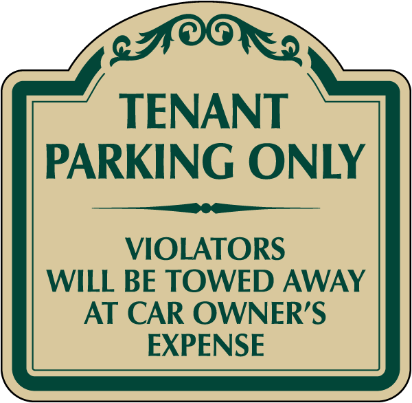 Tenant Parking Only Tow Away Sign