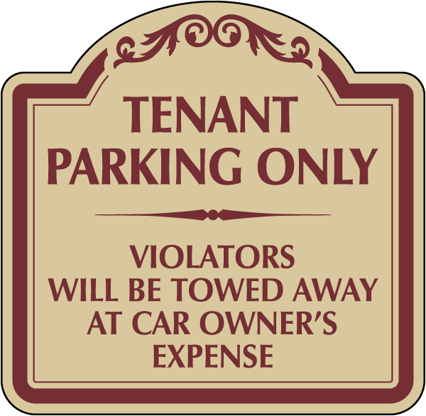 Tenant Parking Only Tow Away Sign